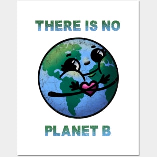 There Is No Planet B Posters and Art